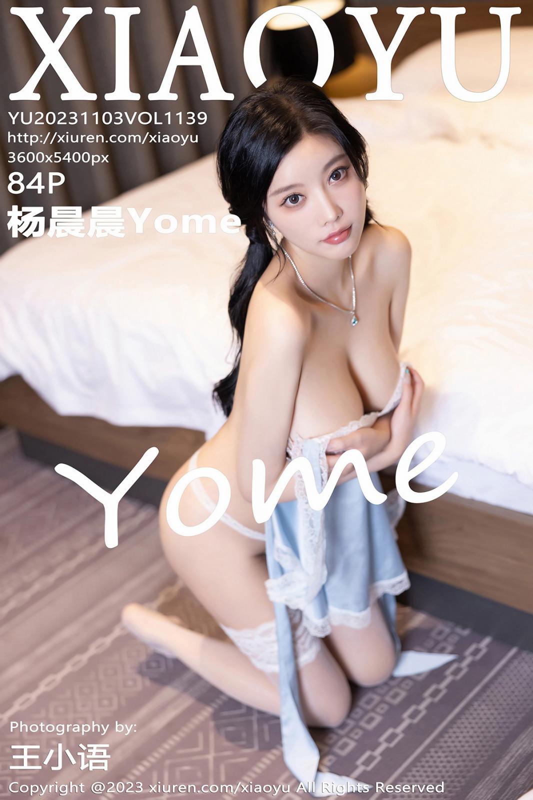[XIAOYU语画界] 2023.11.03 VOL.1139 杨晨晨Yome [84P-672MB]